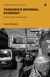 E-book, Tanzania's Informal Economy : The Micro-politics of Street Vending, Zed Books