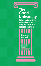eBook, The Good University : What Universities Actually Do and Why It's Time for Radical Change, Zed Books
