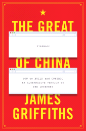 eBook, The Great Firewall of China : How to Build and Control an Alternative Version of the Internet, Zed Books