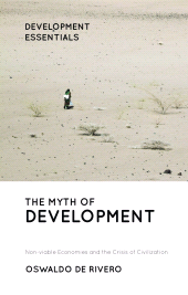 E-book, The Myth of Development : Non-viable Economies and the Crisis of Civilization, Zed Books