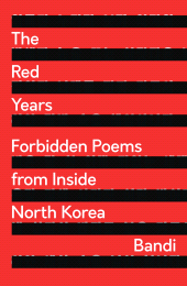 eBook, The Red Years : Forbidden Poems from Inside North Korea, Zed Books