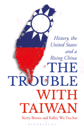 eBook, The Trouble with Taiwan : History, the United States and a Rising China, Zed Books