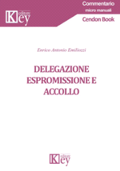 eBook, Delegazione, espromissione e accollo, Key editore