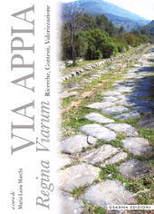 E-book, Via Appia Regina Viarum : ricerche, contesti, valorizzazione : atti del Convegno, Melfi-Venosa, 3-4 maggio 2017, Osanna