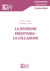 E-book, La divisione ereditaria - la collazione, Key editore