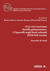 eBook, "Une très-ancienne famille piémontaise" : i Taparelli negli Stati sabaudi (XVII-XIX secolo) : raccolta di studi, Ledizioni