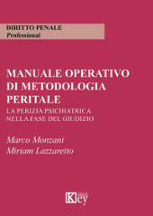 E-book, Manuale operativo di metodologia peritale : la perizia psichiatrica nella fase del giudizio, Key editore