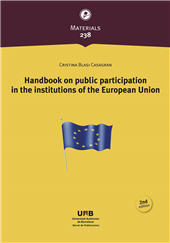 eBook, Handbook on public participation in the institutions of the European Union, Blasi Casagran, Cristina, Universitat Autònoma de Barcelona