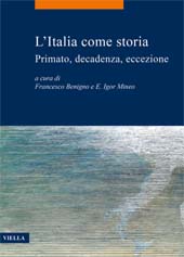 eBook, L'Italia come storia : primato, decadenza, eccezione, Viella