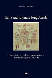 E-book, Italia meridionale longobarda : competizione, conflitto e potere politico a Benevento (secoli VIII-IX), Viella