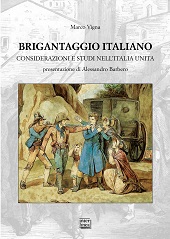 E-book, Brigantaggio italiano : considerazioni e studi nell'Italia unita, Vigna, Marco, author, Interlinea