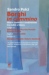 E-book, Borghi in cammino : shock creativo e condivisione tra radici e futuro, Il lavoro editoriale