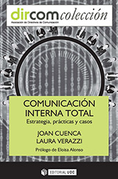 E-book, Comunicación interna total : estrategia, prácticas y casos, Cuenca, Joan, Editorial UOC