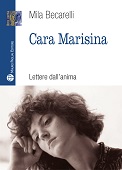 eBook, Cara Marisina... : lettere dall'anima, Mauro Pagliai