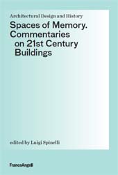 E-book, Spaces of memory : commentaries on 21st century buildings, Franco Angeli