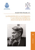 E-book, La filosofía de la naturaleza y las ciencias empíricas según Jacques Maritain, Barrajón Muñoz, Pedro-Amador, IF Press