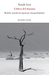 eBook, Critica del trauma : modelli, metodi ed esperienze etnopsichiatriche, Quodlibet