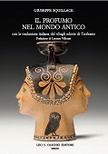 E-book, Il profumo nel mondo antico, Squillace, Giuseppe, author, Leo S. Olschki editore