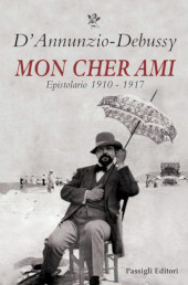 E-book, Mon cher ami : epistolario, 1910 - 1917, Passigli