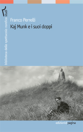 E-book, Kaj Munk e i suoi doppi, Perrelli, Franco, Edizioni di Pagina