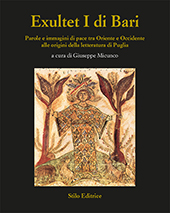 eBook, Exultet I di Bari : parole e immagini di pace tra Oriente e Occidente alle origini della letteratura di Puglia, Stilo Editrice