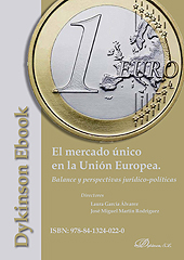 E-book, El mercado único en la Unión Europea : balance y perspectivas jurídico-políticas, Dykinson