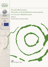 E-book, The nEU-Med project : Vetricella, an early Medieval royal property on Tuscany's Mediterranean, All'insegna del giglio