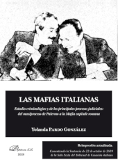 E-book, Las mafias italianas : estudio criminológico y de los principales procesos judiciales : del maxiproceso de Palermo a la mafia capitale romana, Dykinson