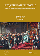 E-book, Rito, ceremonia y protocolo : espacios de sociabilidad, legitimación y transcendencia, Dykinson