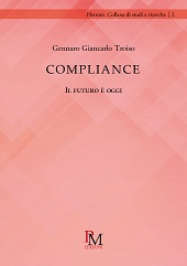 eBook, Compliance : il futuro è oggi, Troiso, Gennaro Giancarlo, PM Edizioni