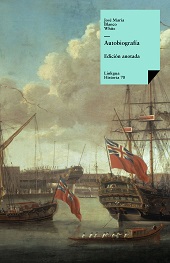 eBook, Autobiografía / José María Blanco White, Blanco White, José María, 1775-1841, Linkgua Ediciones