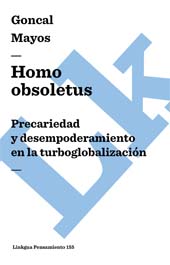 E-book, Homo obsoletus : precariedad y desempoderamiento en la turboglobalización, Linkgua