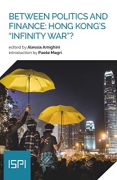 E-book, Between politics and finance : Hong Kong's "infinity war"?, Ledizioni