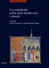 Chapitre, Bau und Ritual : ritualisierte Planungs- und Bauprozesse bei mittelalterlichen Kathedralen, Viella