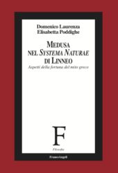 eBook, Medusa nel Systema naturae di Linneo : aspetti della fortuna del mito greco, Laurenza, Domenico, Franco Angeli