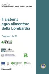 E-book, Il sistema agro-alimentare della Lombardia : rapporto 2019, Franco Angeli
