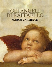 eBook, Gli angeli di Raffaello : con tavole a colori, Carminati, Marco, Interlinea