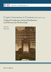 E-book, Coptic literature in context (4th-13th cent.) : cultural landscape, literary production, and manuscript archaeology : proceedings of the third Conference of the ERC Project "Tracking papyrus and parchment paths, an archaeological atlas of Coptic literature, literary texts in their geographical context ("PAThs")", Quasar