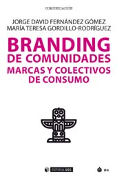 eBook, Branding de comunidades : marcas y colectivos de consumo, Fernández Gómez, Jorge David, Editorial UOC