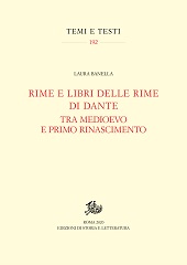 eBook, Rime e libri delle Rime di Dante : tra Medioevo e primo Rinascimento, Banella, Laura, Edizioni di storia e letteratura