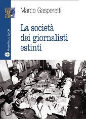 E-book, La società dei giornalisti estinti, Mauro Pagliai