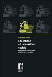 eBook, Educazione ed innovazione sociale : l'apprendimento trasformativo nella formazione continua, Firenze University Press