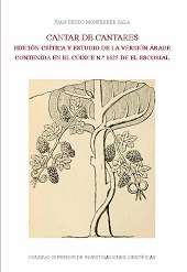 eBook, Cantar de Cantares : edición crítica y estudio de la versión árabe contenida en el Códice no. 1625 (Real Biblioteca de El Escorial), Consejo Superior de Investigaciones Científicas