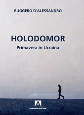 E-book, Holodomor : primavera in Ucraina, D'Alessandro, Ruggero, Armando editore