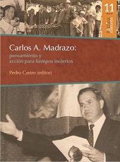eBook, Carlos A. Madrazo : pensamiento y acción para tiempos inciertos, Bonilla Artigas Editores