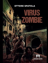eBook, Virus zombie, Spatola, Ettore, Armando editore