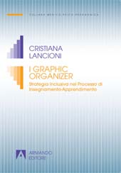 E-book, I Graphic Organizer : strategia inclusiva nel processo di insegnamento-apprendimento, Lancioni, Cristiana, Armando
