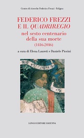 E-book, Federico Frezzi e il Quadriregio nel sesto centenario della sua morte : (1416-2016), Longo editore