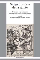 E-book, Saggi di storia della salute : medicina, ospedali e cura fra Medioevo ed età contemporanea, Franco Angeli