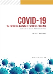 eBook, Covid-19 : tra emergenza sanitaria ed emergenza economica : riflessioni dal mondo delle scienze sociali, Morlacchi editore U.P.